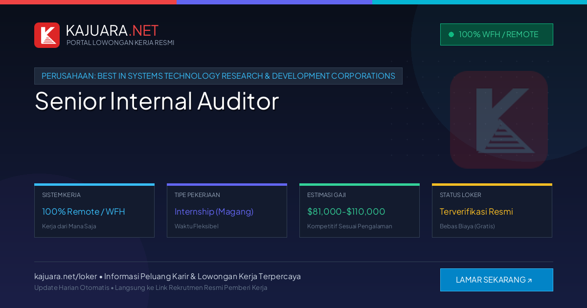 Lowongan Kerja Remote: Senior Internal Auditor di BEST IN SYSTEMS TECHNOLOGY RESEARCH & DEVELOPMENT CORPORATIONS