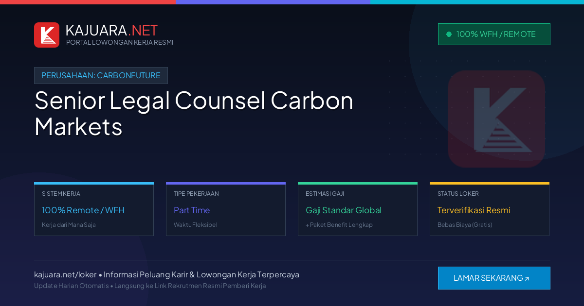 Lowongan Kerja Remote: Senior Legal Counsel Carbon Markets di Carbonfuture