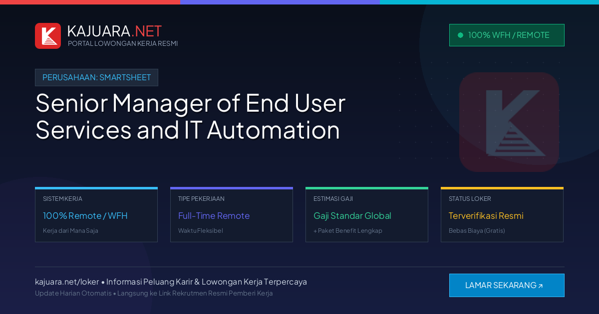 Lowongan Kerja Remote: Senior Manager of End User Services and IT Automation di Smartsheet