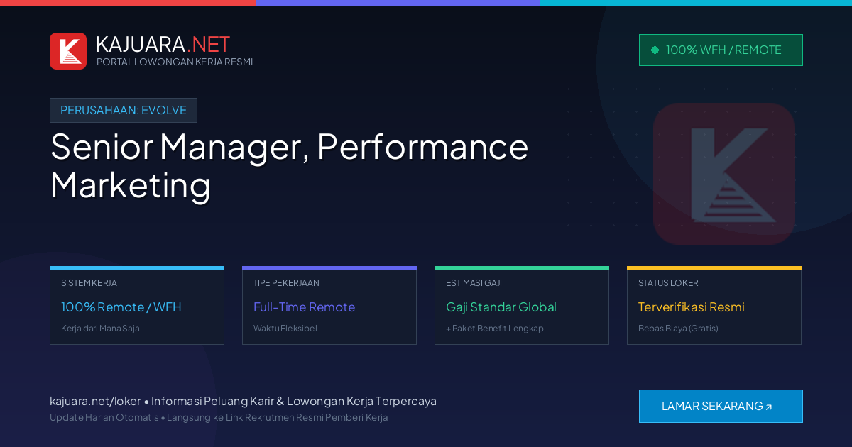Lowongan Kerja Remote: Senior Manager, Performance Marketing di Evolve