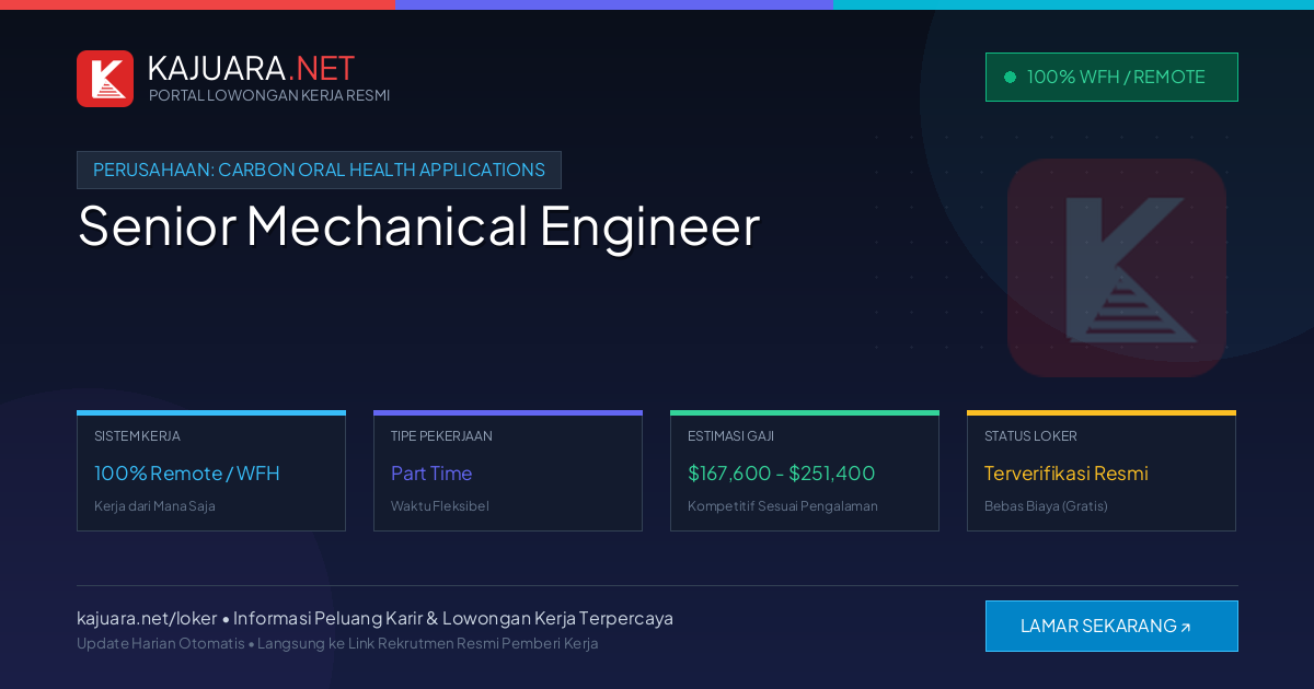 Lowongan Kerja Remote: Senior Mechanical Engineer di Carbon Oral Health Applications