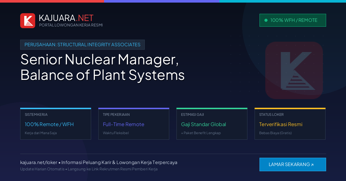 [100% Remote] Senior Nuclear Manager, Balance of Plant Systems at Structural Integrity Associates – Hiring Now