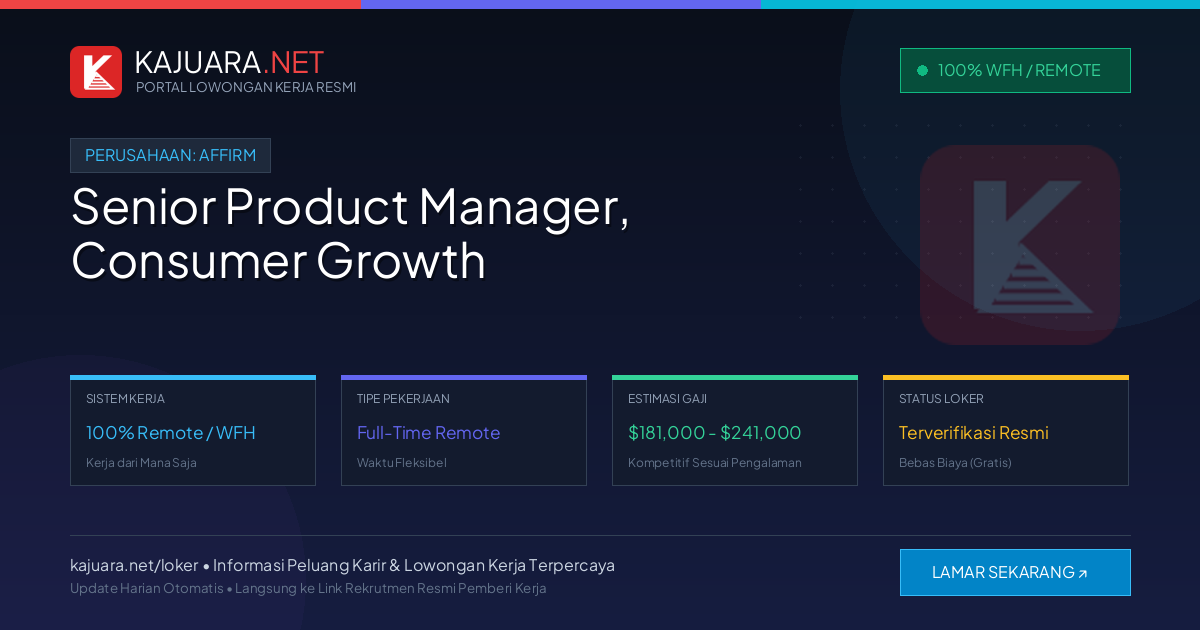[Remote / WFH] Senior Product Manager, Consumer Growth at Affirm ($181,000 - $241,000)