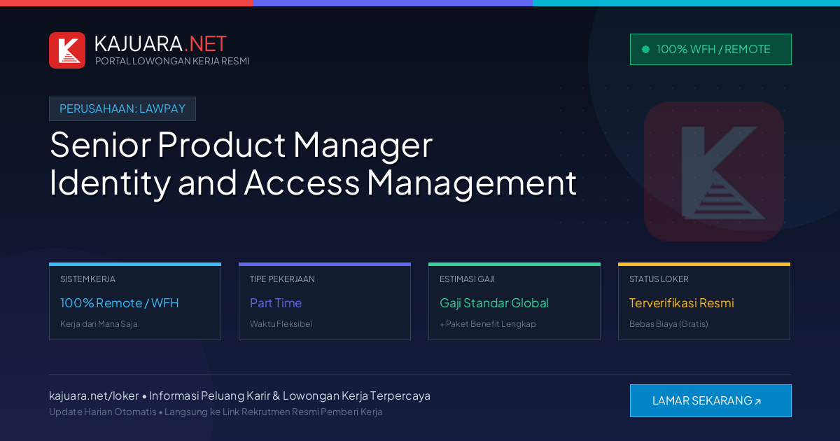 Lowongan Kerja Remote: Senior Product Manager Identity and Access Management di LawPay