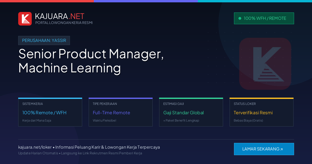 [Remote / WFH] Senior Product Manager, Machine Learning at Yassir – Immediate Opening