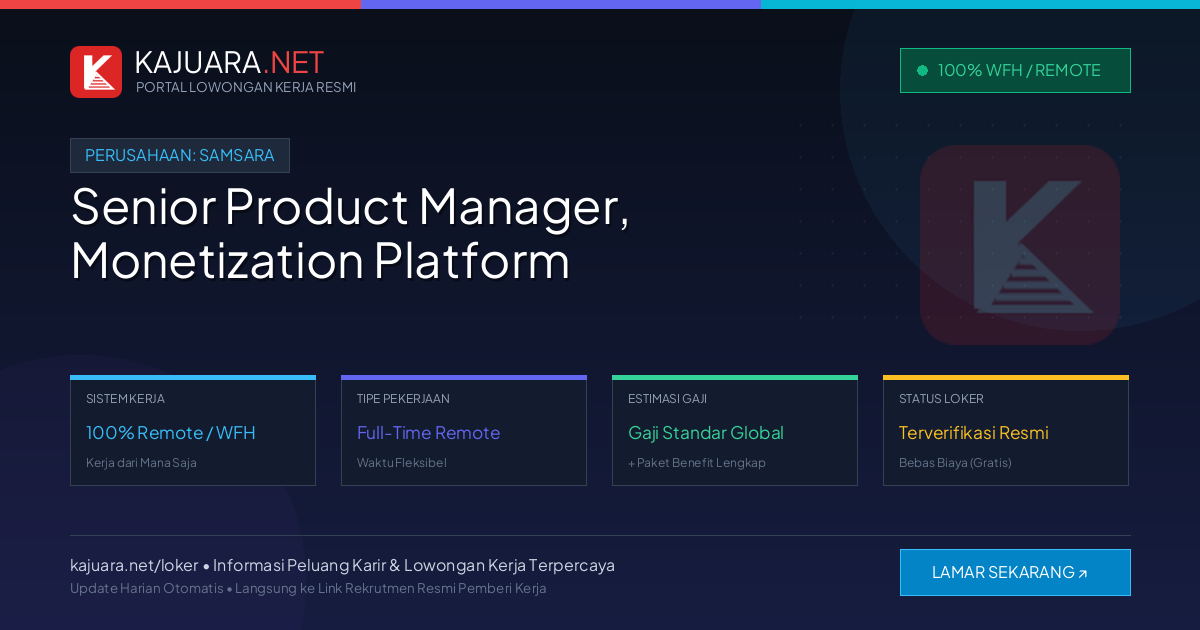 Lowongan Kerja Remote: Senior Product Manager, Monetization Platform di Samsara