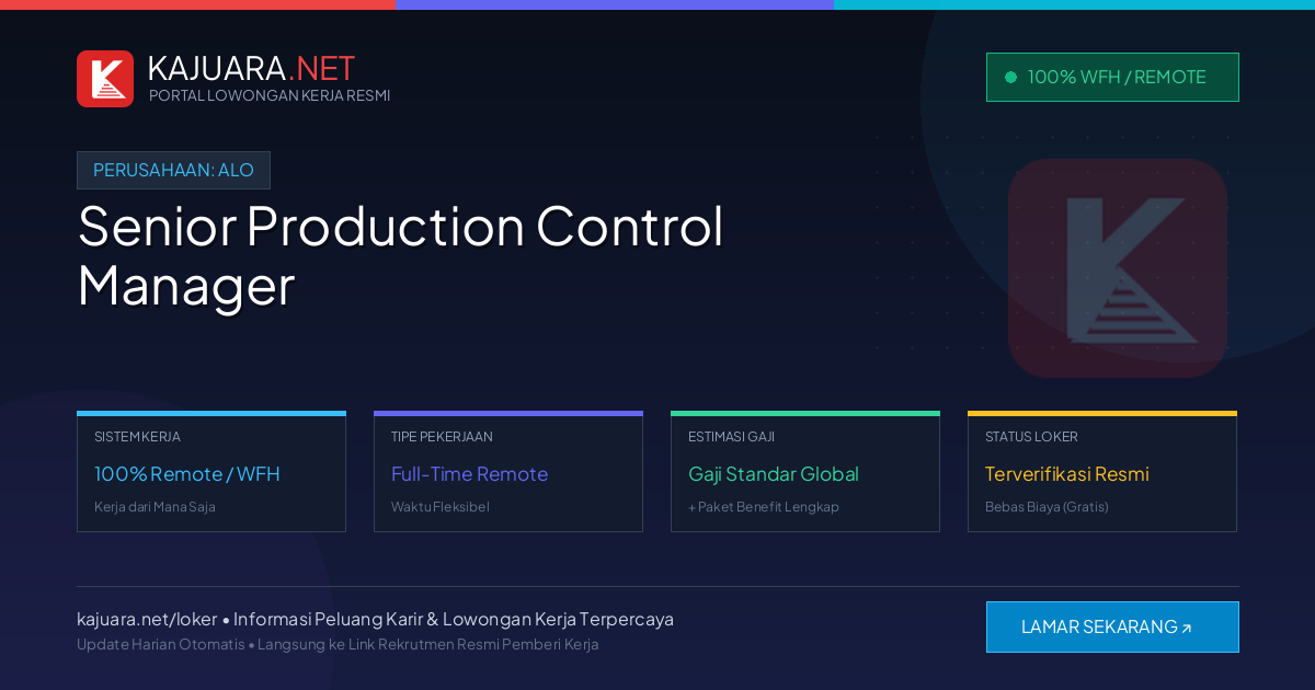 Lowongan Kerja Remote: Senior Production Control Manager di ALO