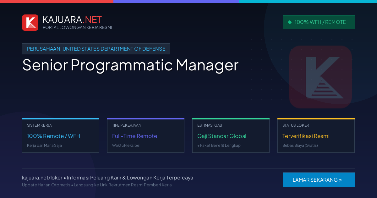 Lowongan Kerja Remote: Senior Programmatic Manager di United States Department of Defense