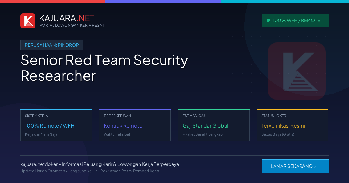 Lowongan Kerja Remote: Senior Red Team Security Researcher di Pindrop