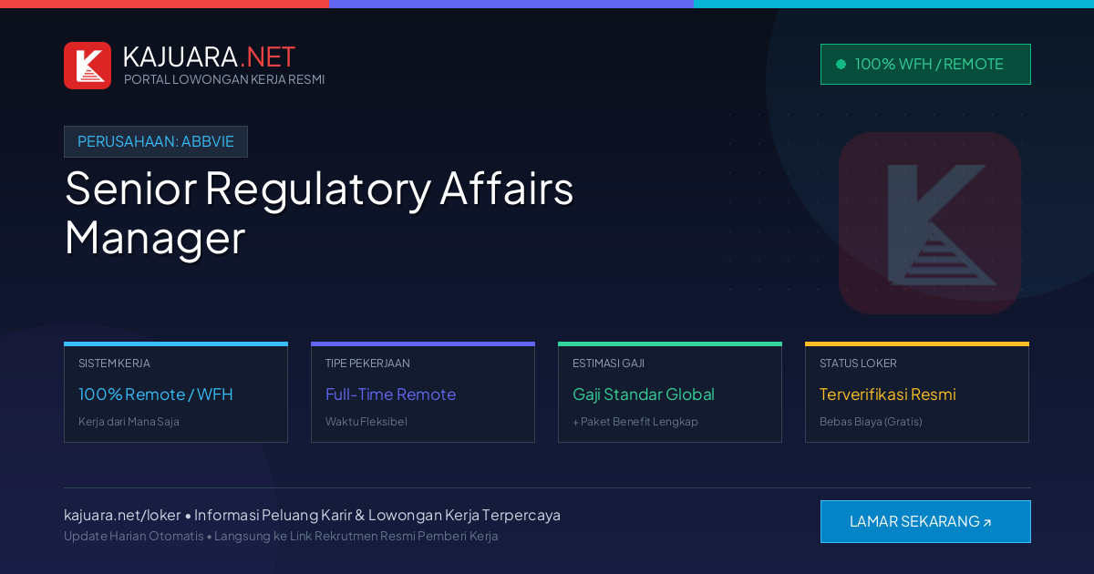 Lowongan Kerja Remote: Senior Regulatory Affairs Manager di AbbVie