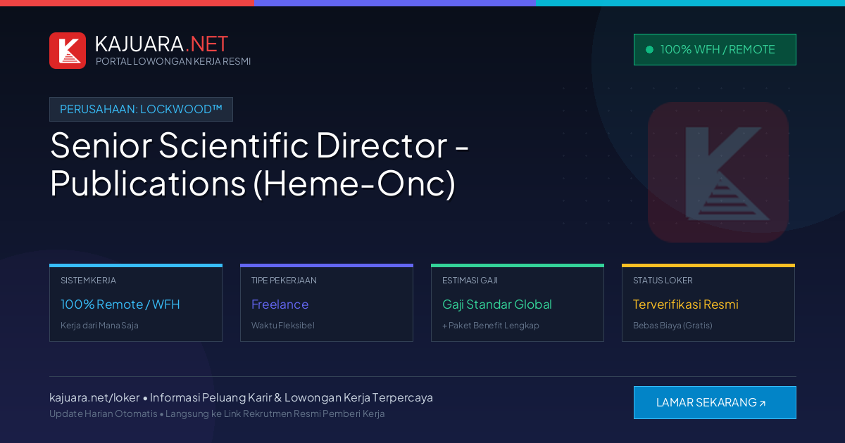Lowongan Kerja Remote: Senior Scientific Director - Publications (Heme-Onc) di Lockwood™