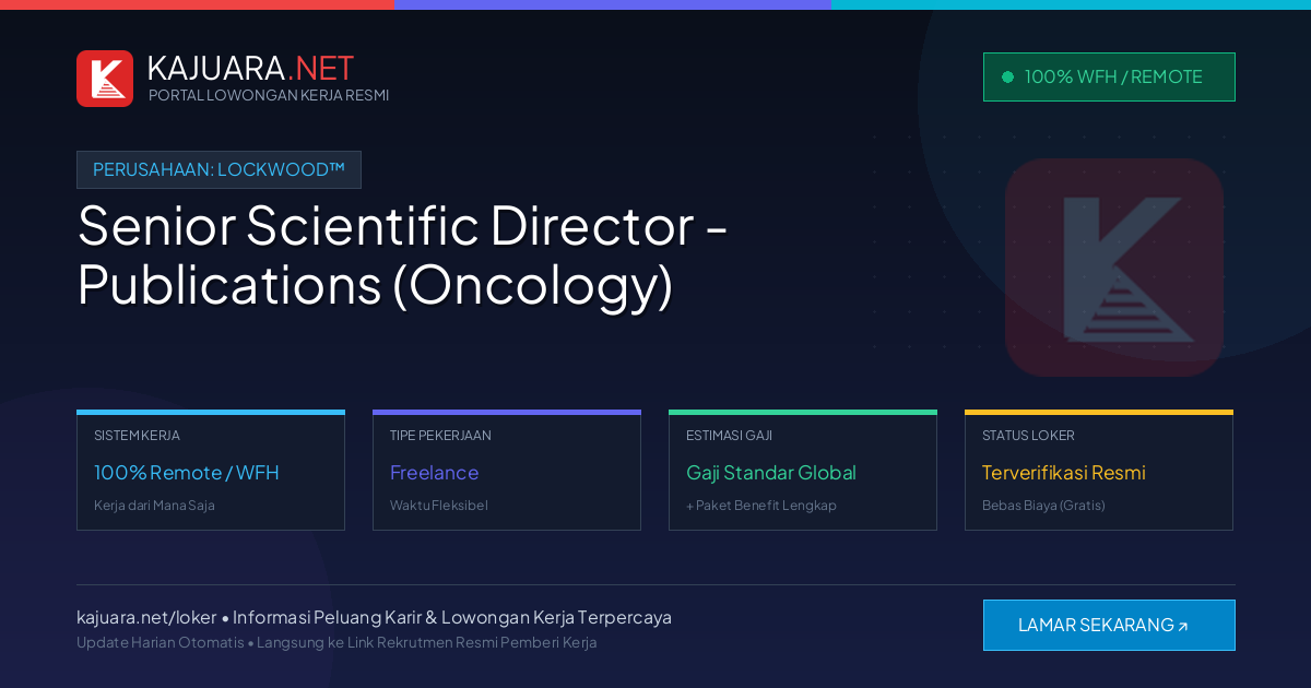 Lowongan Kerja Remote: Senior Scientific Director - Publications (Oncology) di Lockwood™