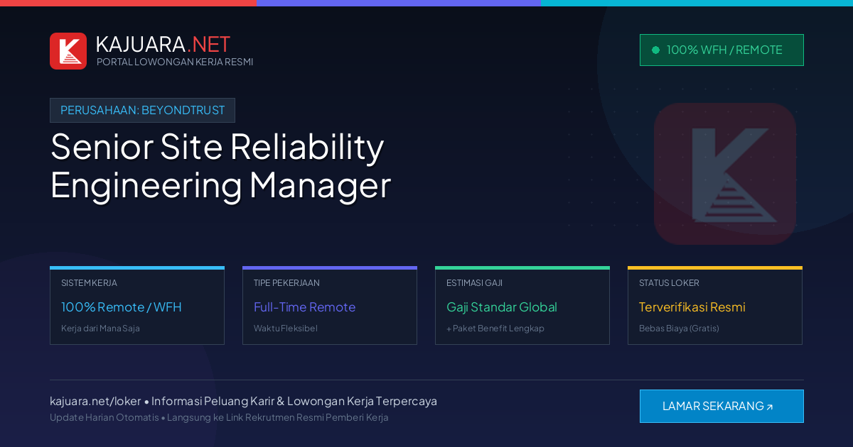 Lowongan Kerja Remote: Senior Site Reliability Engineering Manager di BeyondTrust