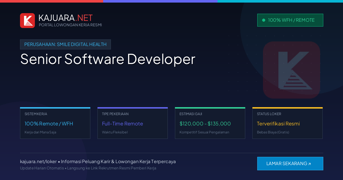 Lowongan Kerja Remote: Senior Software Developer di Smile Digital Health