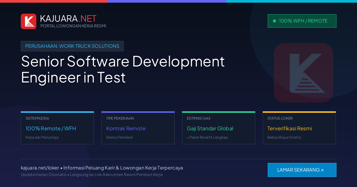 Lowongan Kerja Remote: Senior Software Development Engineer in Test di Work Truck Solutions