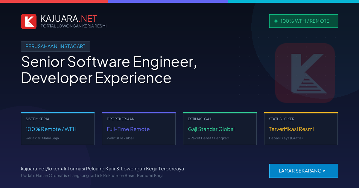 Lowongan Kerja Remote: Senior Software Engineer, Developer Experience di Instacart
