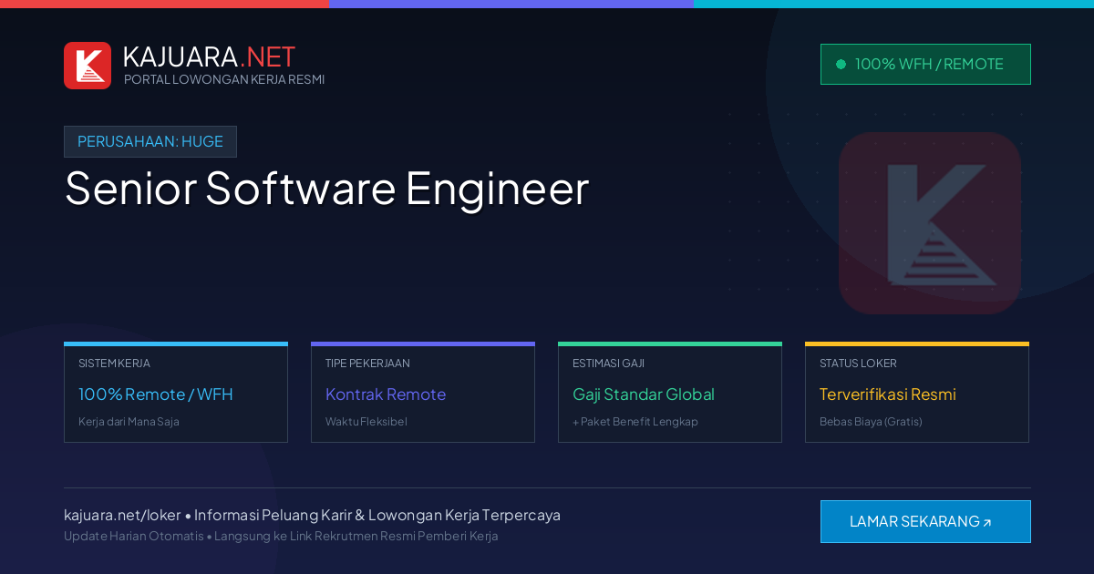 Lowongan Kerja Remote: Senior Software Engineer di Huge