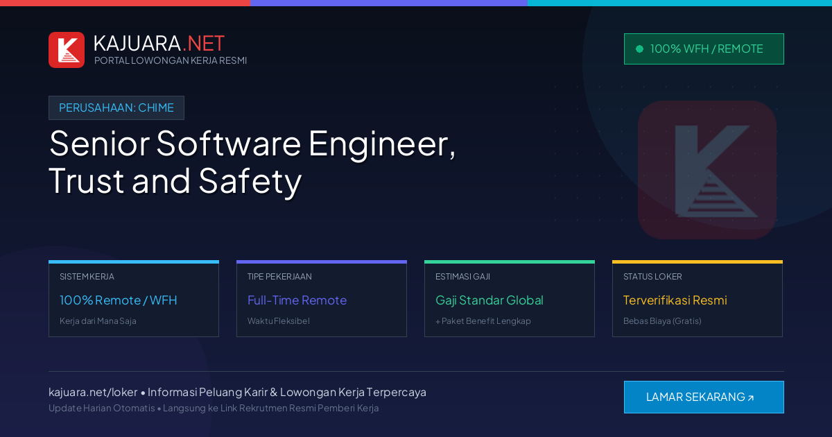 Lowongan Kerja Remote: Senior Software Engineer, Trust and Safety di Chime