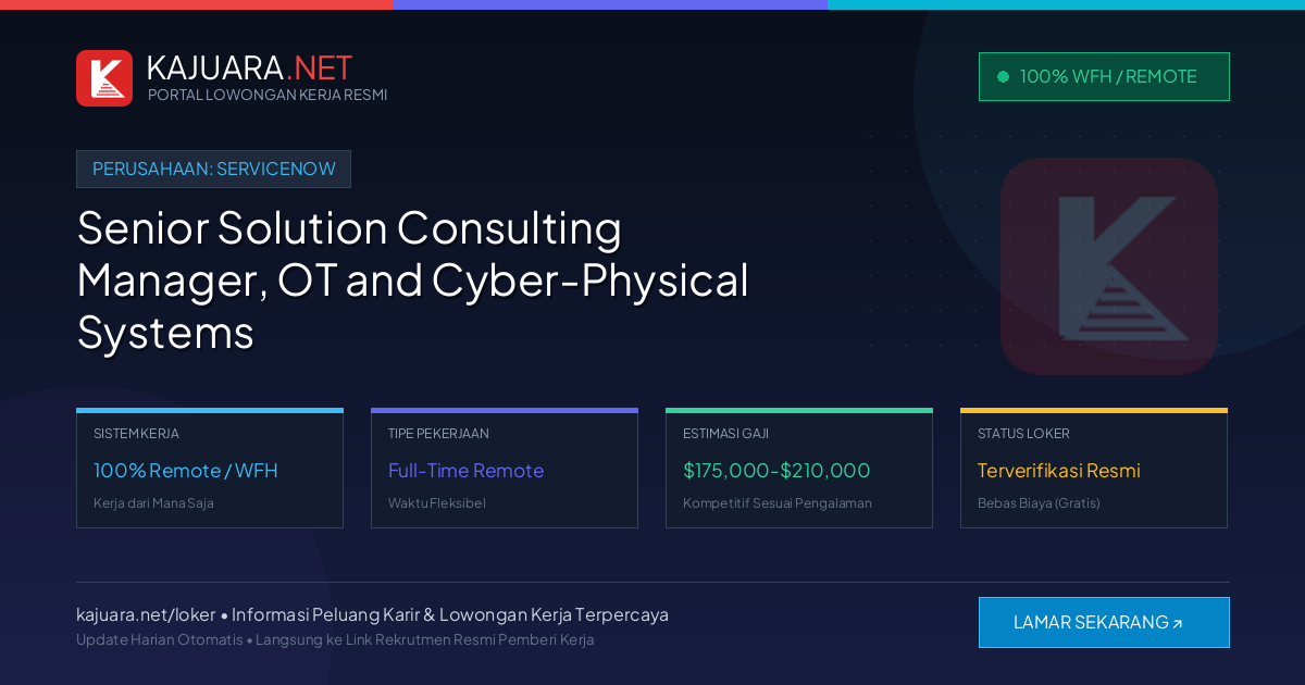 Lowongan Kerja Remote: Senior Solution Consulting Manager, OT and Cyber-Physical Systems di ServiceNow