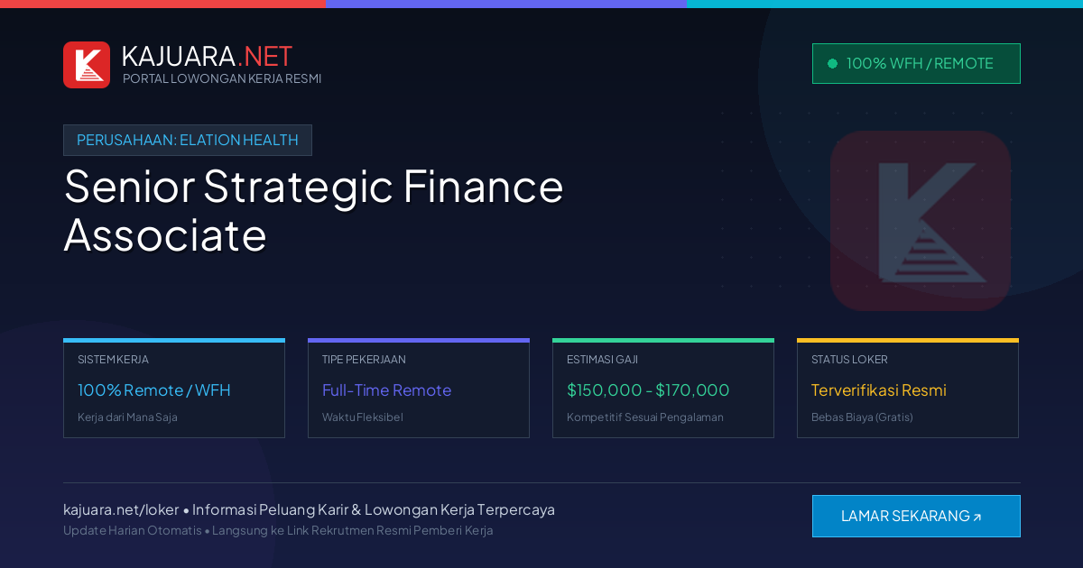 Lowongan Kerja Remote: Senior Strategic Finance Associate di Elation Health