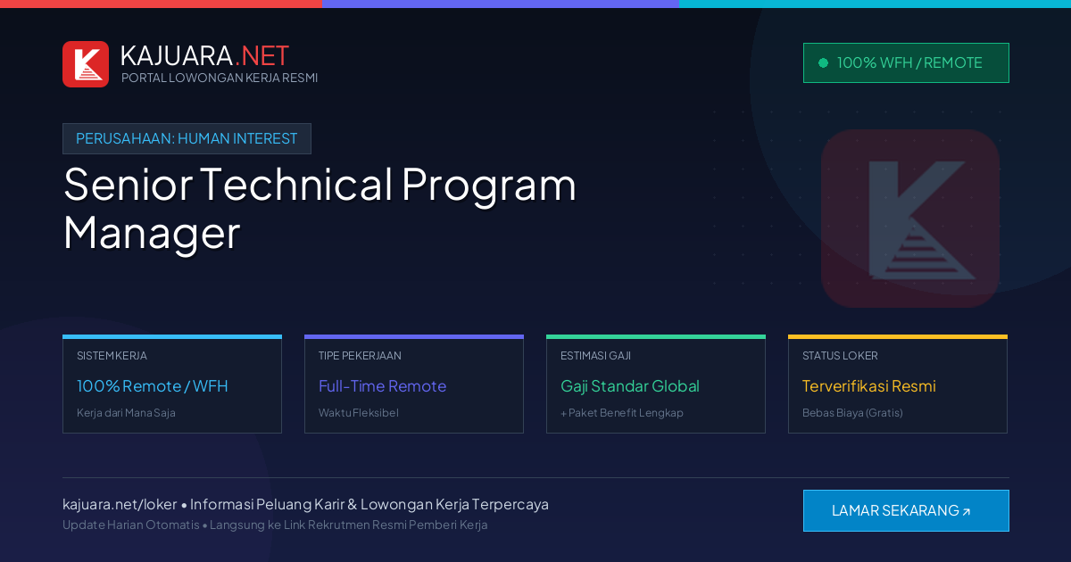 Lowongan Kerja Remote: Senior Technical Program Manager di Human Interest