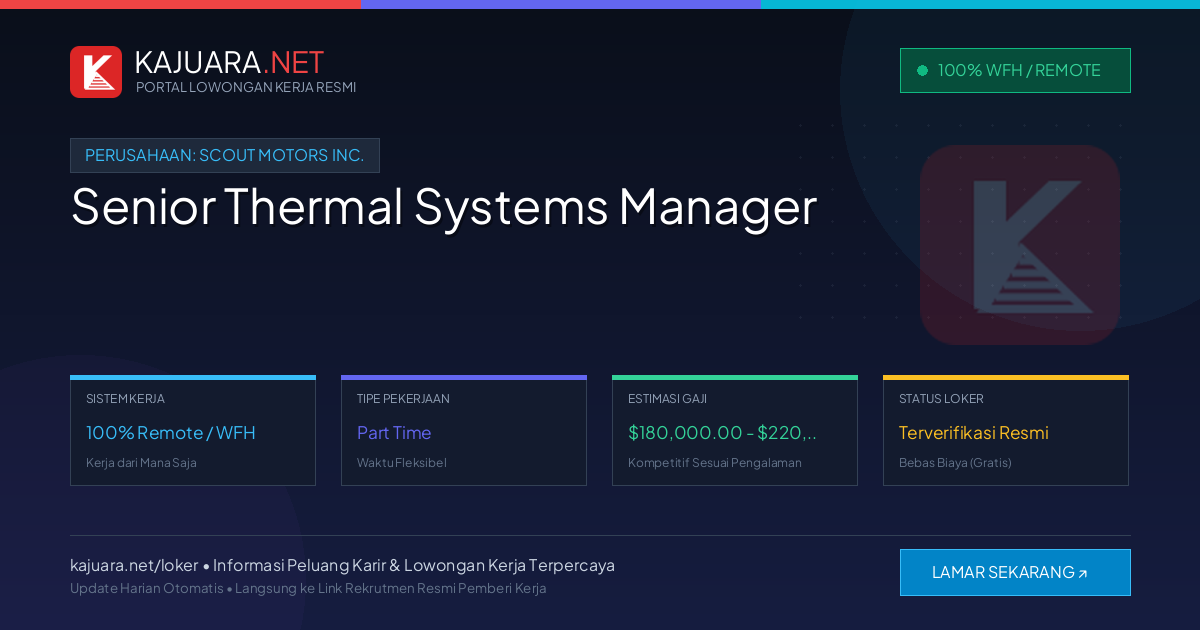 Lowongan Kerja Remote: Senior Thermal Systems Manager di Scout Motors Inc.