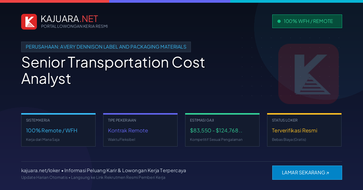 [Remote / WFH] Senior Transportation Cost Analyst at Avery Dennison Label and Packaging Materials ($83,550 - $124,768 / year)