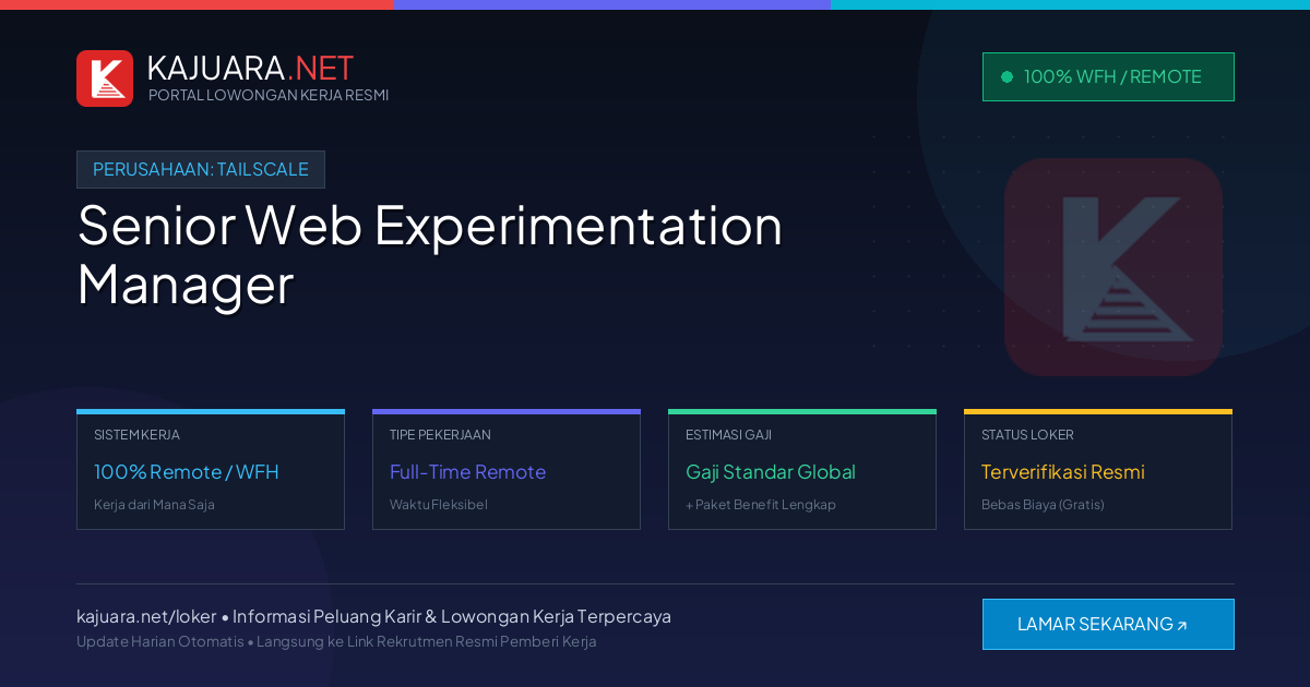 Lowongan Kerja Remote: Senior Web Experimentation Manager di Tailscale
