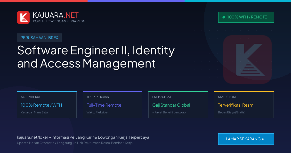Lowongan Kerja Remote: Software Engineer II, Identity and Access Management di Brex