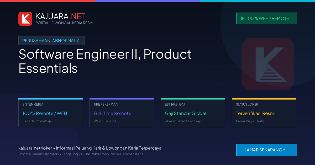 Lowongan Kerja Remote: Software Engineer II, Product Essentials di Abnormal AI