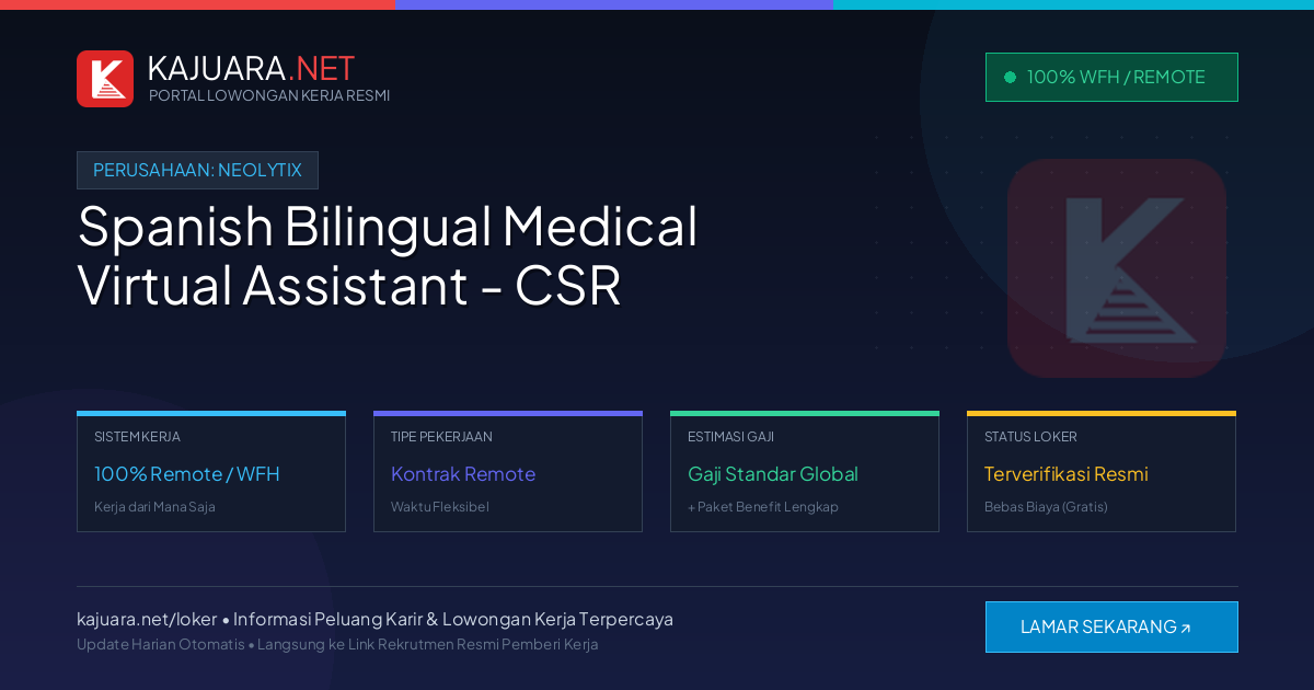 Lowongan Kerja Remote: Spanish Bilingual Medical Virtual Assistant - CSR di Neolytix