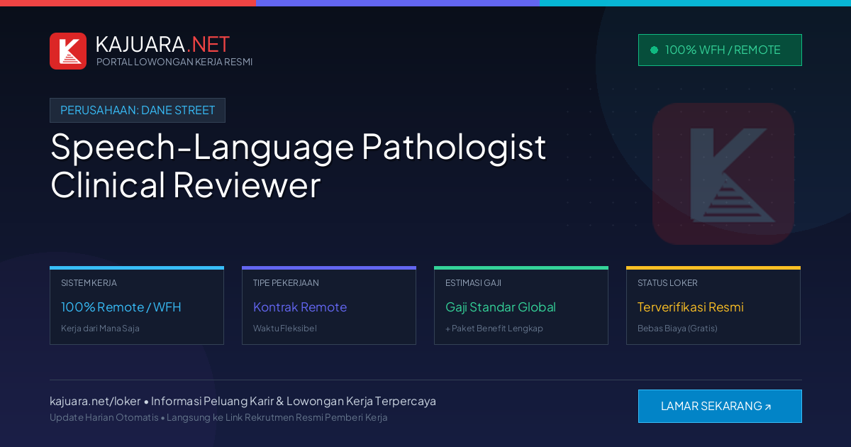 Lowongan Kerja Remote: Speech-Language Pathologist Clinical Reviewer di Dane Street