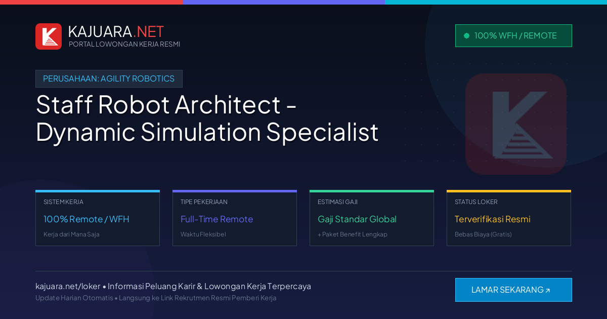 Lowongan Kerja Remote: Staff Robot Architect - Dynamic Simulation Specialist di Agility Robotics