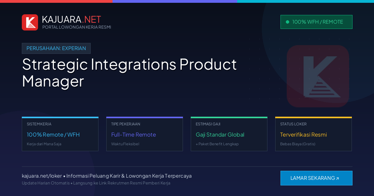 Lowongan Kerja Remote: Strategic Integrations Product Manager di Experian