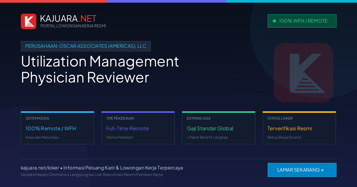 [100% Remote] Utilization Management Physician Reviewer at OSCAR ASSOCIATES (AMERICAS), LLC – Hiring Now