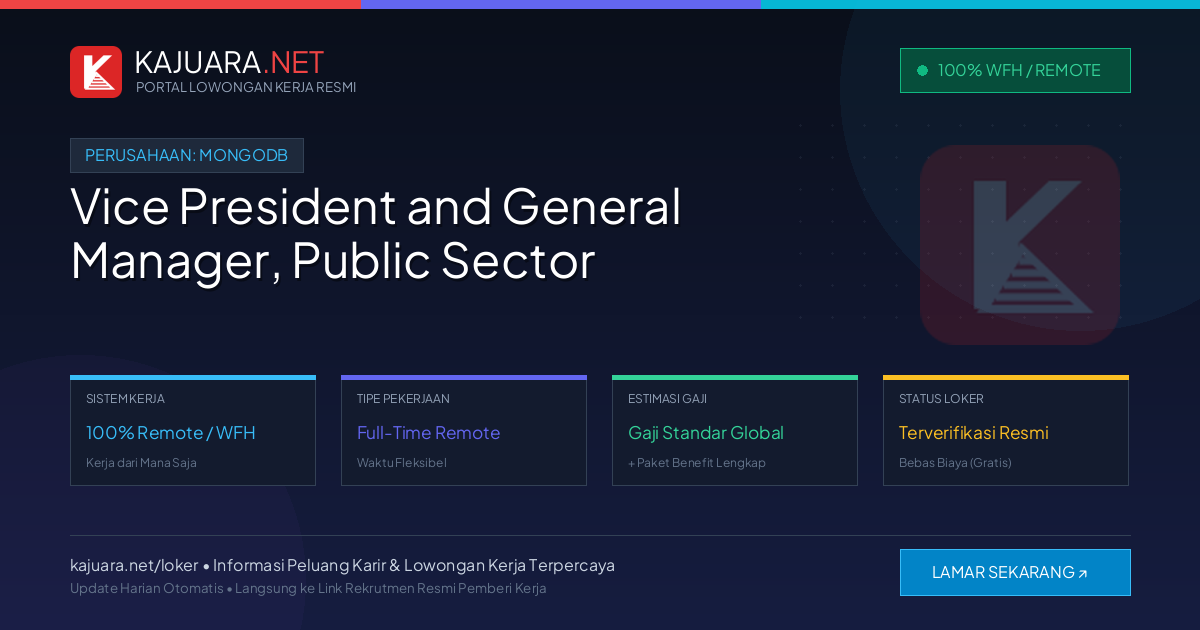 Lowongan Kerja Remote: Vice President and General Manager, Public Sector di MongoDB