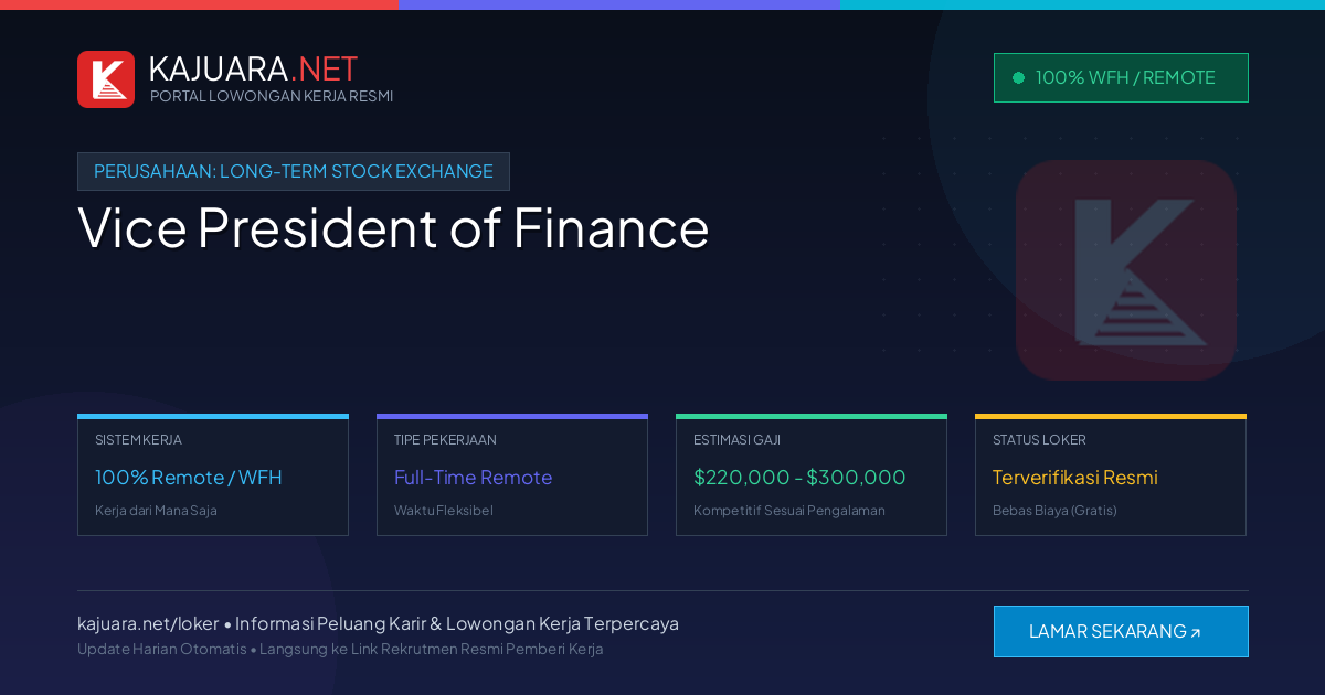 Lowongan Kerja Remote: Vice President of Finance di Long-Term Stock Exchange