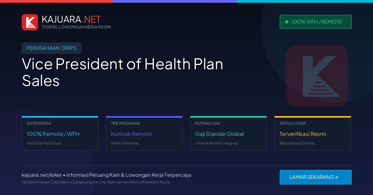 [100% Remote] Vice President of Health Plan Sales at Drips – Hiring Now