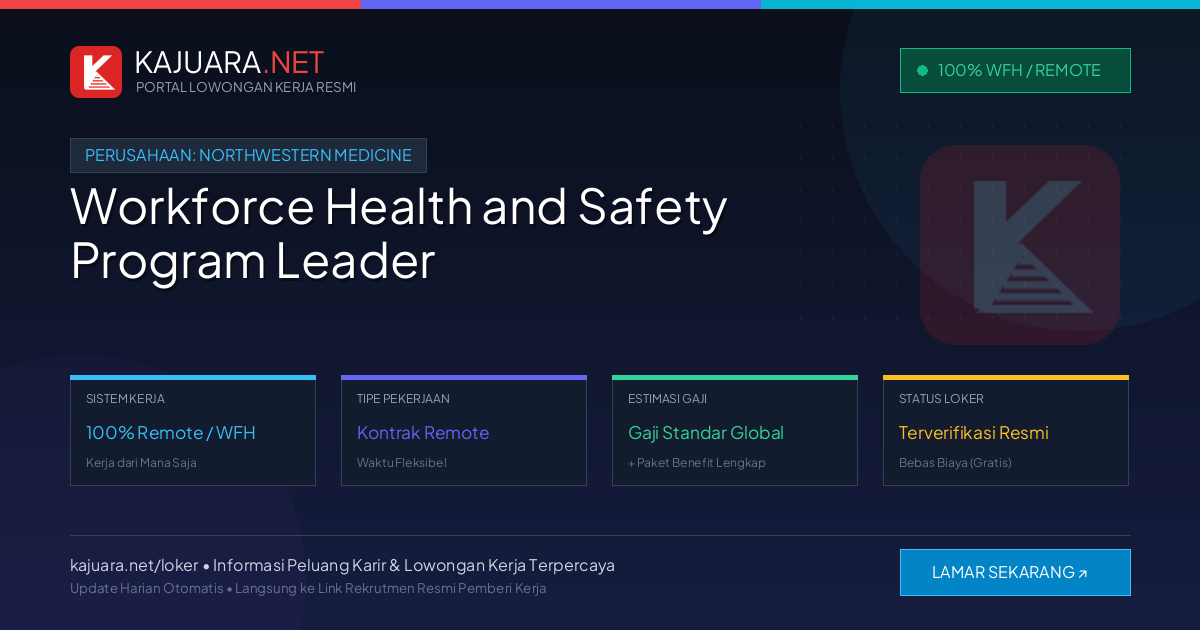 Lowongan Kerja Remote: Workforce Health and Safety Program Leader di Northwestern Medicine