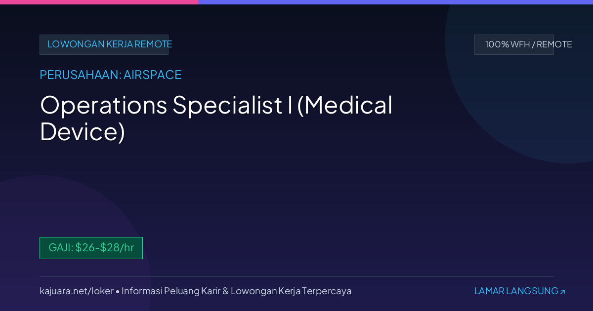 Operations Specialist I (Medical Device)