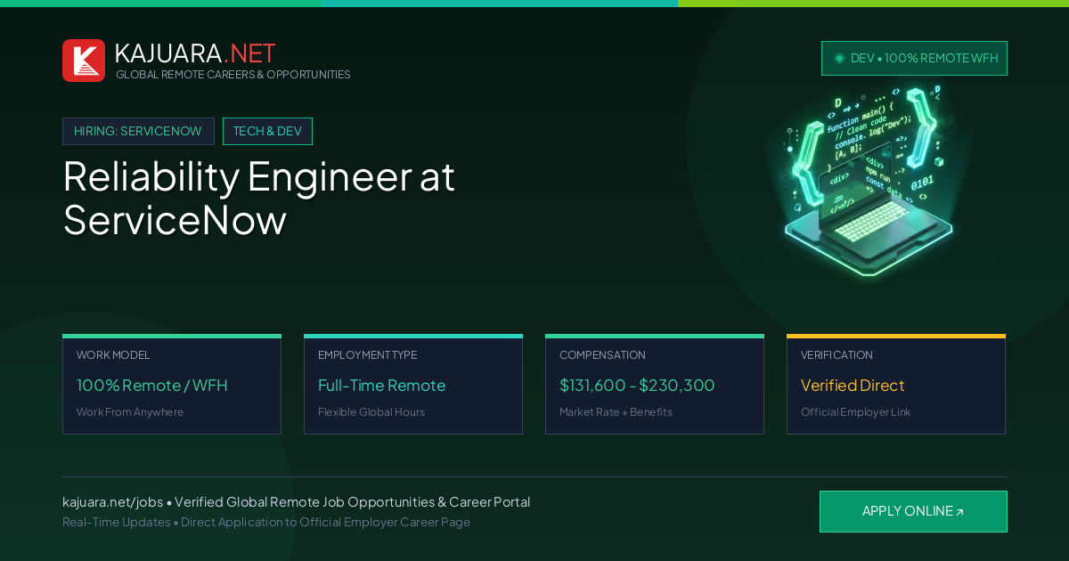 Reliability Engineer at ServiceNow (100% Remote WFH)