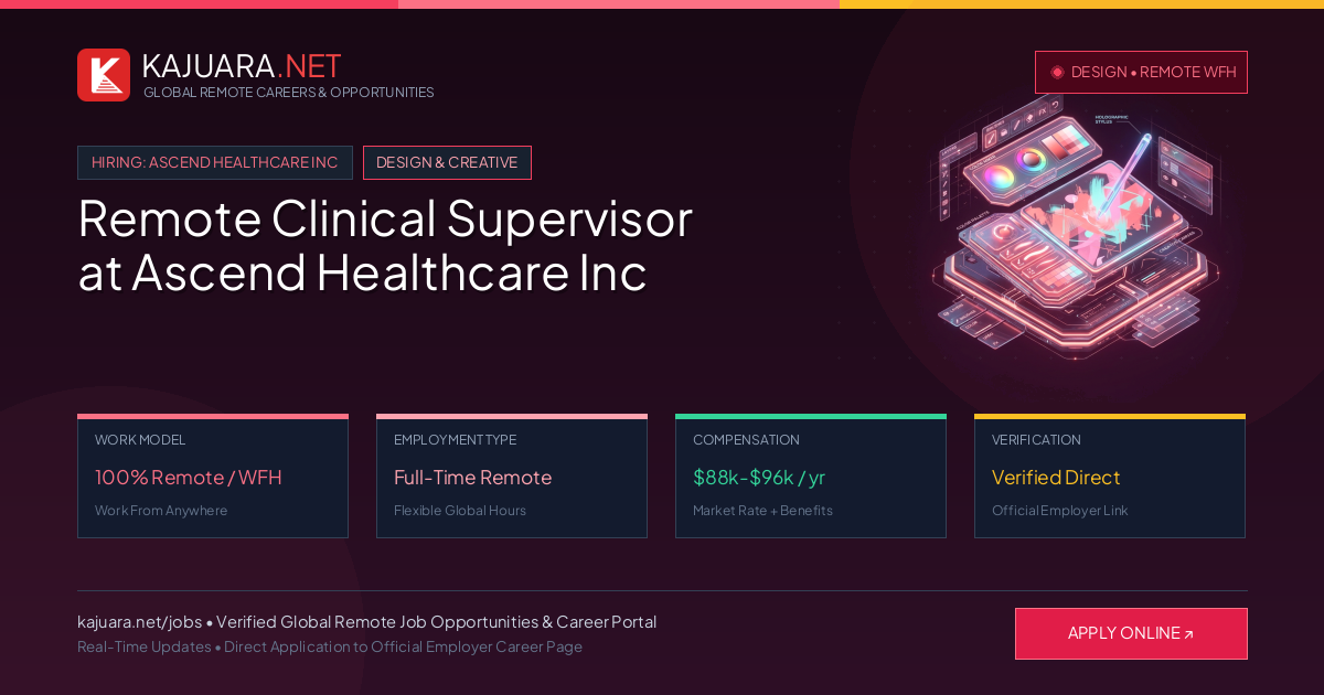 Remote Clinical Supervisor at Ascend Healthcare Inc - Work From Home