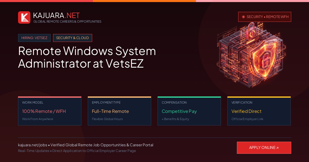 Remote Windows System Administrator at VetsEZ - Work From Home