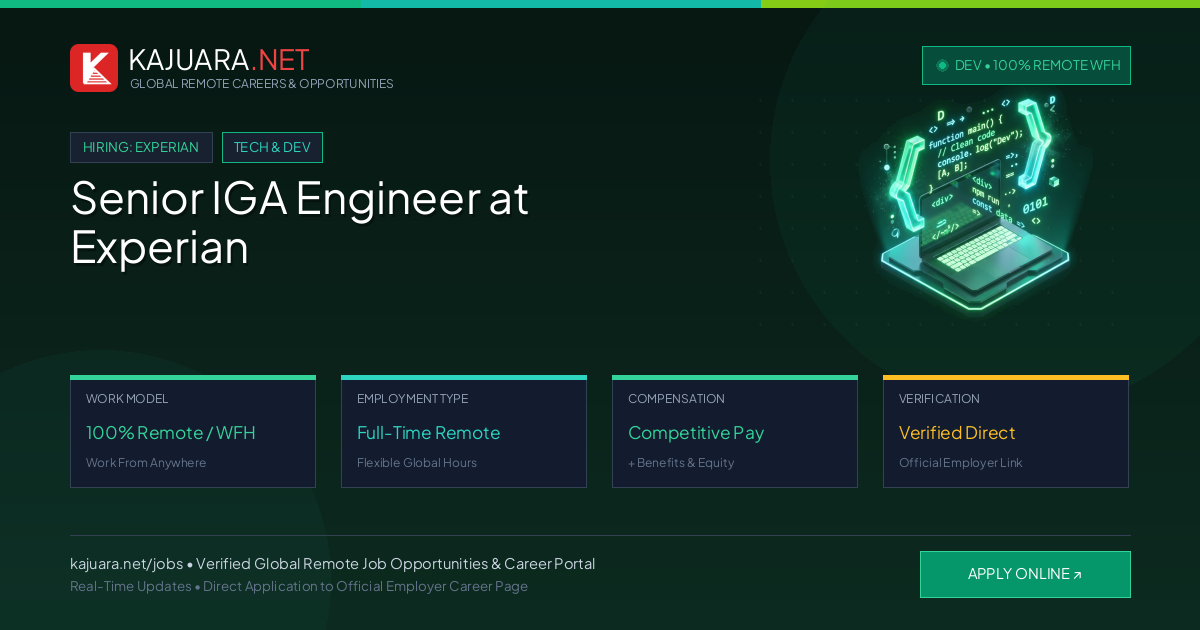 Senior IGA Engineer at Experian (100% Remote WFH)