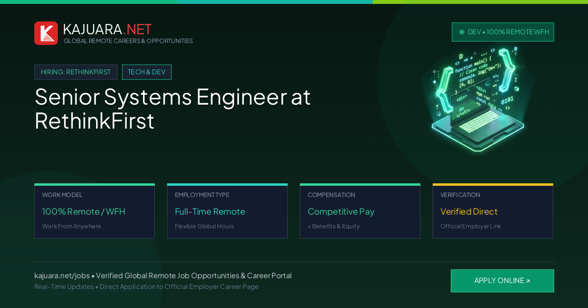 Senior Systems Engineer at RethinkFirst (Global Remote Career)