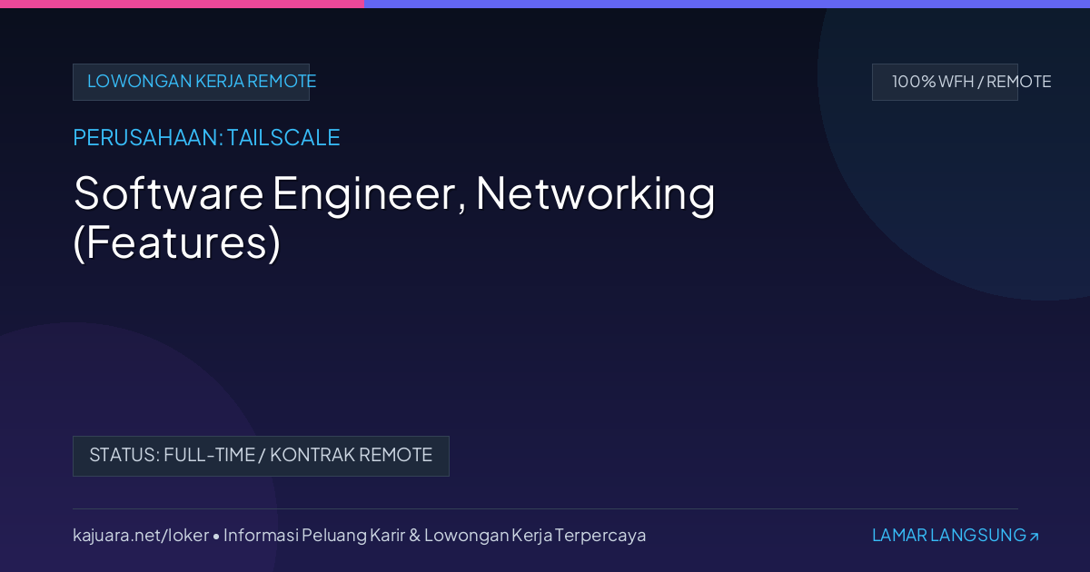 Software Engineer, Networking (Features)