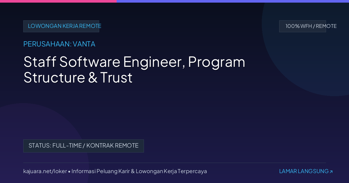 Staff Software Engineer, Program Structure & Trust